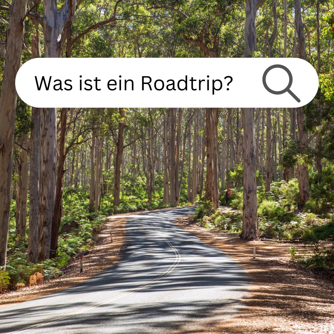 Was ist ein Roadtrip? 