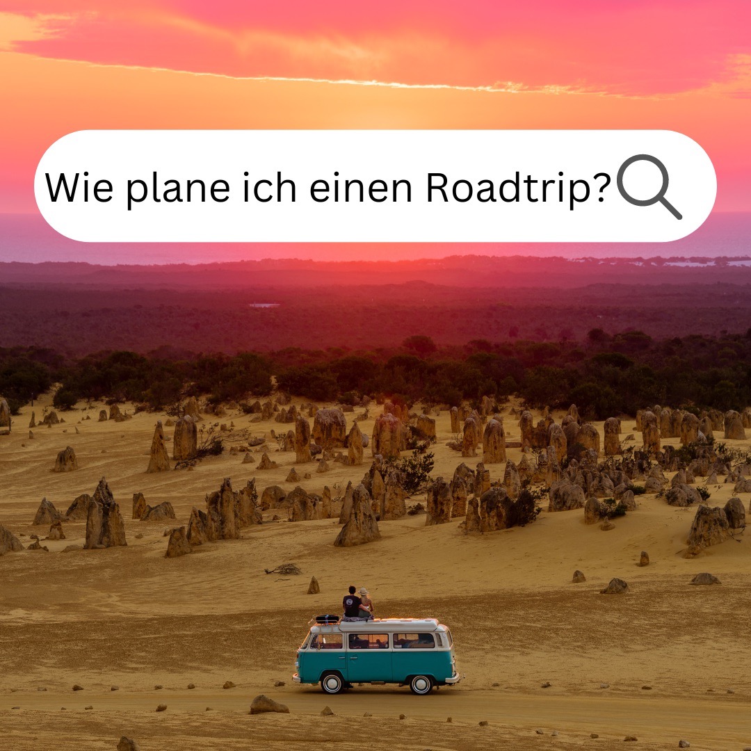 Roadtrip Reiseplanung